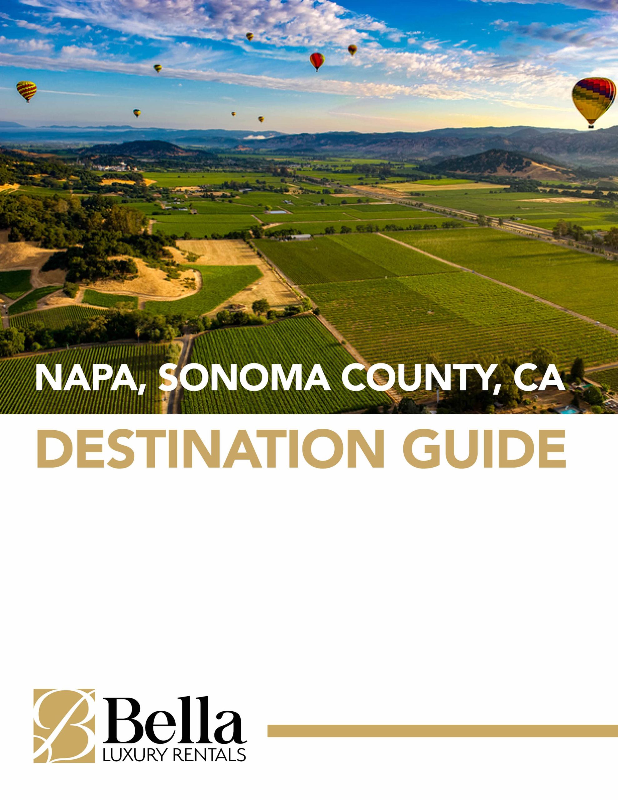 Bella Luxury Rentals - Napa Sonoma Destination Guide